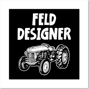 Landwirt Geschenk FELDDESIGNER Traktor Trecker Posters and Art